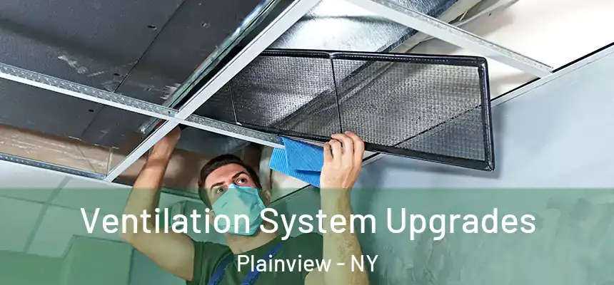  Ventilation System Upgrades Plainview - NY